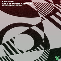 DJCybertsai - Take It Down a Notch