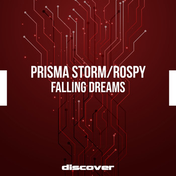 Prisma Storm and Rospy - Falling Dreams