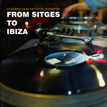 Various Artists - From Sitges to Ibiza