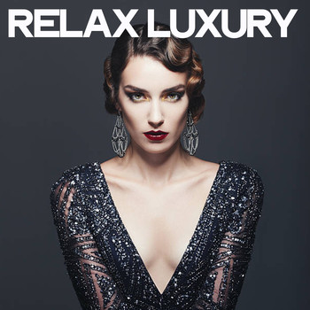 Various Artists - Relax Luxury