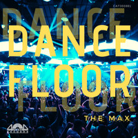 The Max - Dance Floor