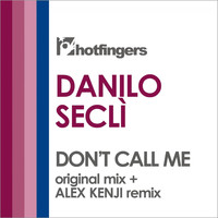 Danilo Secli - Don't Call Me