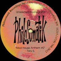 Toru S. - Unreleased Bootlegs #14: Mad House Anthem #2 (Explicit)