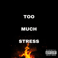 Ben Jones - Too Much Stress (Explicit)
