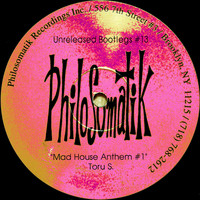 Toru S. - Unreleased Bootlegs #13: Mad House Anthem #1