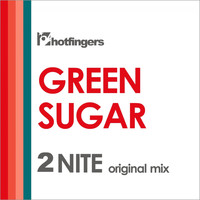 Green Sugar - 2Nite