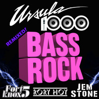 Ursula 1000 - Bass Rock (Remixed)