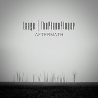Lauge and ThePianoPlayer - Aftermath