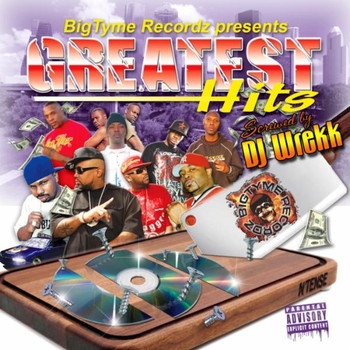 DJ Wrekk - Greatest Hits (Screwed Version [Explicit])
