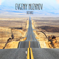 Evgeniy Nuzhnov - Distance