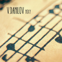 V.Danilov - Noxy