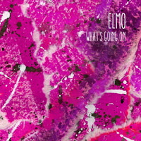 Elmo - What's Going On