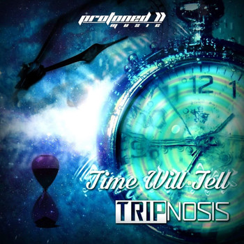 Tripnosis - Time Will Tell