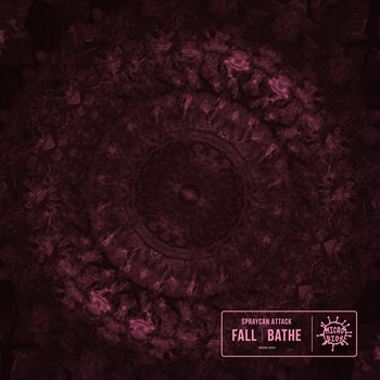 Spraycan Attack - Fall / Bathe