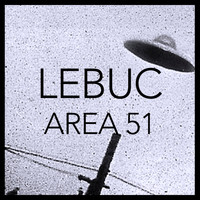 LeBuc / LeBuc - Area 51