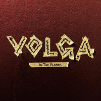 Volga - In The Blanks
