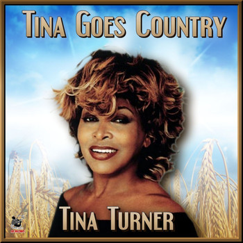 Tina Turner - Tina Goes Country