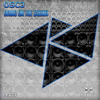 OSC3 - Bring On The Sound
