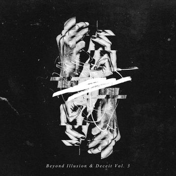 Various Artists. - Beyond Illusion & Deceit Vol.3