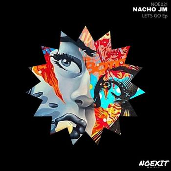 Nacho JM - Let's Go Ep