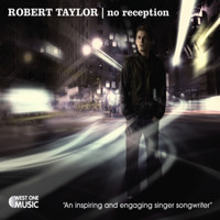 Robert Taylor - No Reception