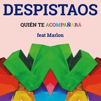 Despistaos - Quién te acompañará (feat. Marlon)