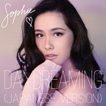 Sophie - Daydreaming (Japanese Version)