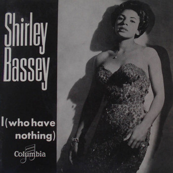 Shirley Bassey - I Who Have Nothing (1963 Recording)