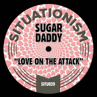 Sugar Daddy - Love on the Attack