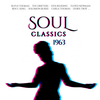Various Artists - Soul Classics 1963