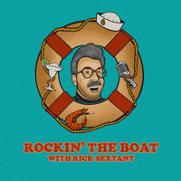 Rick Sextant / - Rockin' The Boat With Rick Sextant
