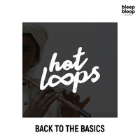 HOT LOOPS - Back To The Basics