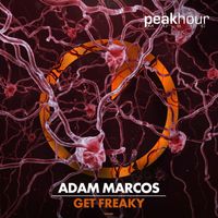 Adam Marcos - Get Freaky