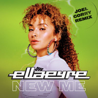 Ella Eyre - New Me (Joel Corry Remix)