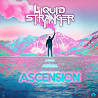 Liquid Stranger - ASCENSION