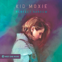 Kid Moxie - Perfect Shadow