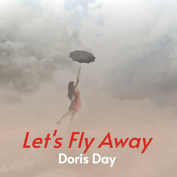Doris Day - Let's Fly Away