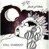 Jack of Clubs - Still Stardust