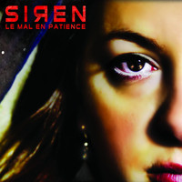 Siren - Le mal en patience (Explicit)