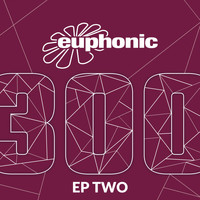 Exolight, Suncatcher & Mahaputra - Euphonic 300 - EP Two