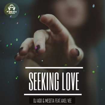 DJ Ago & Meseta feat. Axel Vee - Seeking Love (Radio Edit)