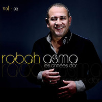 Rabah Asma - Les années d'or, Vol. 2 (Explicit)