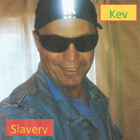 Kev - Slavery (Sadio Edit)