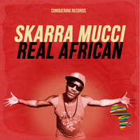Skarra Mucci - Real African