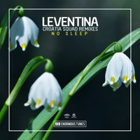 Leventina - No Sleep (Croatia Squad Remixes)