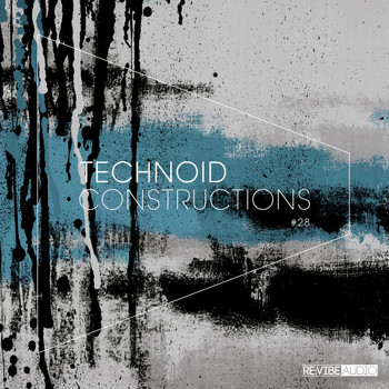 Various Artists - Technoid Constructions #28