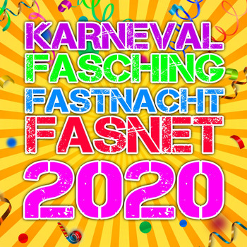 Various Artists - Karneval Fasching Fastnacht Fasnet 2020