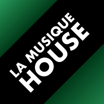 Various Artists - La Musique House