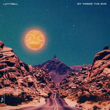 Luttrell - My Friend The Sun