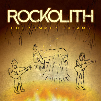 Rockolith - Hot Summer Dreams